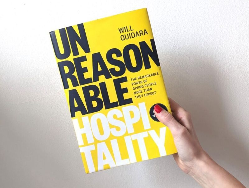 Unreasonable Hospitality by Will Guidara